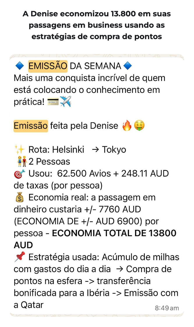 Denise economizou $13.800 em passagens Business